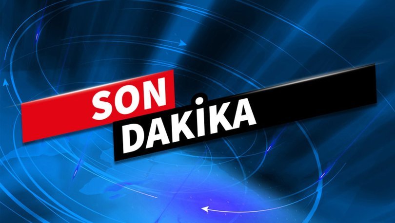 Son dakika