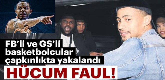 Ünlü basketbolcular çapkınlıkta yakalandı!