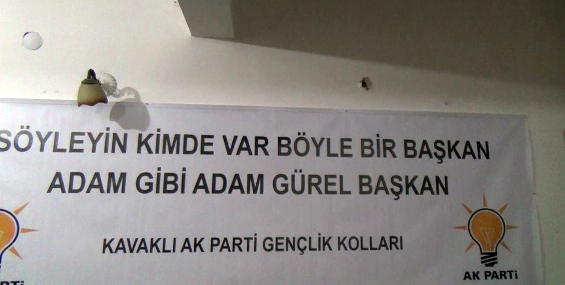 KIRKLARELİ'DE AK PARTİ SEÇİM BÜROSUNA SİLAHLI SALDIRI