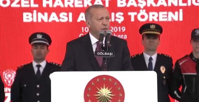 Erdoğan: Çok yakında anlayacakları dilden mesaj vereceğiz