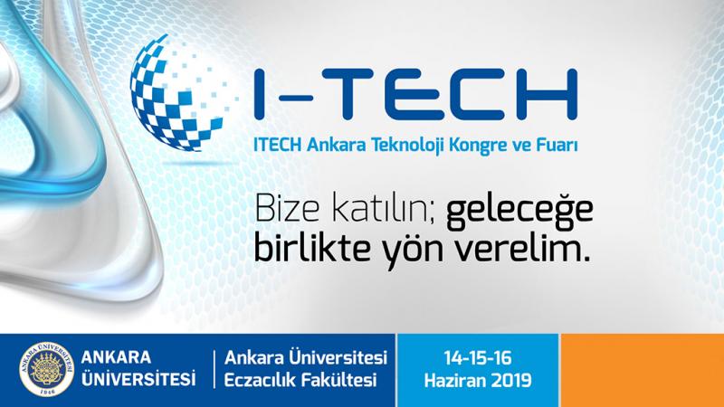 Ankara'nın ilk teknoloji fuarı I-TECH 14 Haziran’da başlıyor