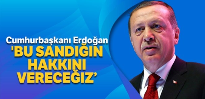 Cumhurbaşkanı Erdoğan: