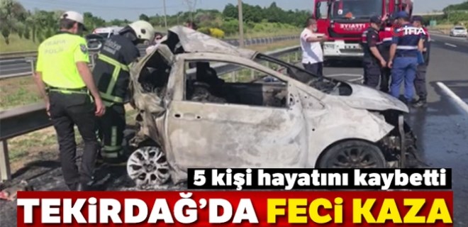 Tekirdağ'da feci kaza: 5 ölü